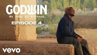 Godwin - My Road to Nirvana EP.4: Dreams don't wait