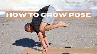 How to do Crow Pose for Beginners | In Depth Step By Step