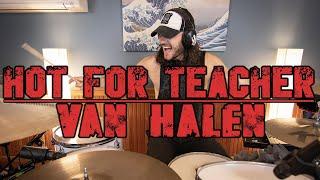 Hot For Teacher (Drum Cover) - Van Halen - Kyle McGrail