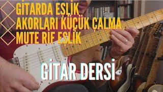 Elektrik Gitarda Eşlik | Gitar Dersi #1