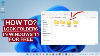 How to lock a folder in Windows 11?