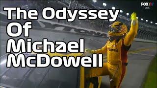 The Odyssey Of Michael McDowell - Nascar's Most Persistent Driver