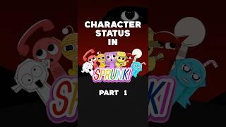 Character Status in Sprunki OC | part 1