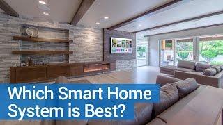 Which Smart Home System is Best?