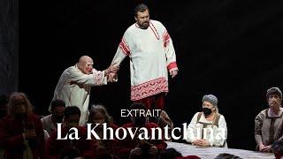 [EXTRAIT] LA KHOVANTCHINA by Modeste Petrovitch Moussorgski (Dimitry Ivashchenko)