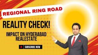 Regional Ring Road Impact on Hyderabad Real Estate