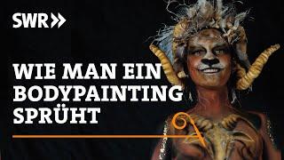 Wie man ein Bodypainting sprüht | SWR Handwerkskunst