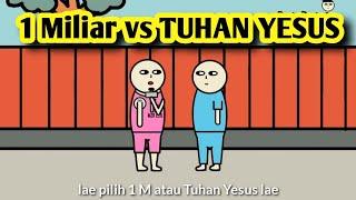 1 Miliar vs Tuhan Yesus | Film Animasi Kristen