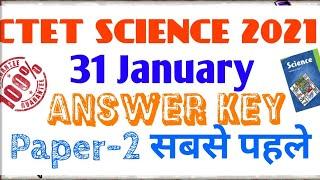 CTET Science answer key 31 january upper primary