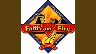 Faith on Fire Official Theme Song