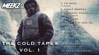 Meekz - The Cold Tapes Vol. 1 (Full Mixtape) ft. Tunde, Slim, Nines, Ard Adz, Jordan & Blade Brown