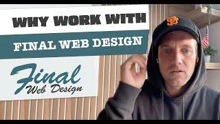 Why Work With Final Web Design?