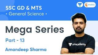 Mega Series | Part 13 | General Science | SSC GD/MTS | wifistudy studios | Amandeep Sharma