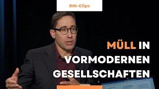 Müll und vormoderne Gesellschaften