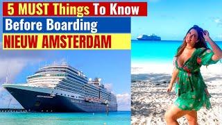 Holland America Nieuw Amsterdam (Features And Overview)