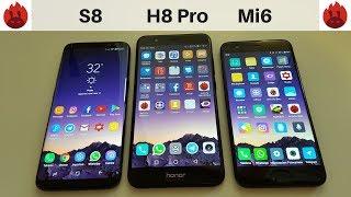 Samsung S8 vs Honor 8 Pro vs Xiaomi Mi6 | Which is faster?