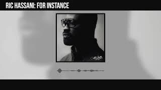 Ric Hassani - For Instance (Official Audio)