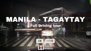 Full Driving Tour From Manila to Tagaytay in just 90 Minutes! | Relaxing drive |4K HDR| Philippines