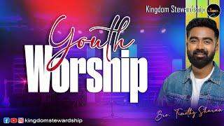 Youth Worship by Bro. Timothy Sharan || Kingdom Stewardship || TAMIL CHRISTIAN WORSHIP #worship