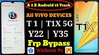 Vivo T1X 5G Frp Bypass Android 13 | Android 13 Vivo T1X/T1 5G FRP Bypass Android 13 Without Pc 2023