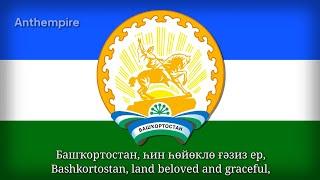 State Anthem of Bashkortostan in Bashkir and Russian “Башҡортостан Гимны”/“Гимн Башкортостана”