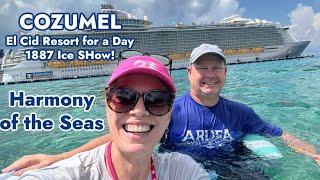 Resort For a Day COZUMEL EL CID Tour | Harmony of the Seas | 1887 Ice Show