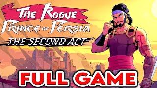 The Rogue Prince of Persia ACT 2 Update - Full Game Walkthrough Gameplay