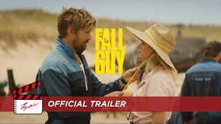 The Fall Guy - Official Trailer