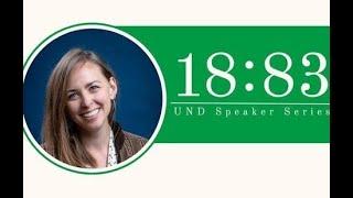 UND 18:83 Speaker Series - Anna Kinney