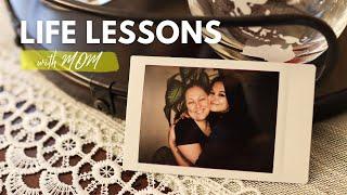 Life Lessons I Learned from My Mom