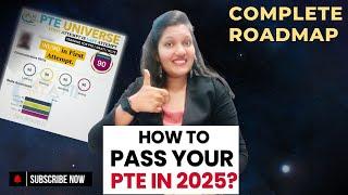 How to Pass your PTE Exam in 2025 - COMPLETE Roadmap
