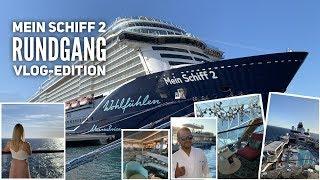 Mein Schiff 2 Vlog: Schiffsrundgang & Highlights des Schiffes