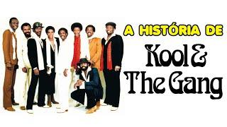 A HISTÓRIA DE KOOL AND THE GANG (BIOGRAFIA)