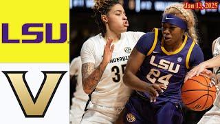 LSU vs Vanderbilt | Full Game | Women's College Basketball| Jan 13, 2025