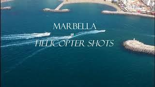 Marbella | HELICOPTER SHOTS