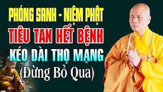 Công Đức Phóng Sanh - Niệm Phật, Tiêu Tan Hết Bệnh, Kéo Dài Thọ Mạng | Thầy Thích Giác Nhàn