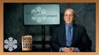 James Rickards' New Book "The New Case for Gold"