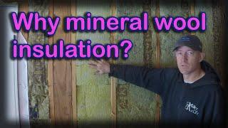 Why we chose mineral wool insulation, Rockwool insulation