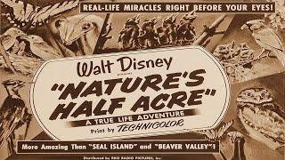 Walt Disney - Nature's Half Acre 1951 - Remastered In HD - Multilanguage Subtitled