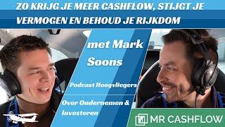 Zo krijg je MEER CASHFLOW, stijgt je VERMOGEN en behoud je RIJKDOM