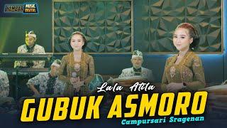 Gubuk Asmoro - Lala Atila - Kembar Campursari Sragenan Gayeng ( Official Music Video )