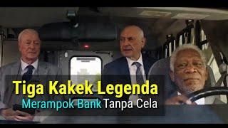 SAAT KAKEK - KAKEK INGIN MERAMPOK BANK | Ulas Alur Cerita Film Going In Style