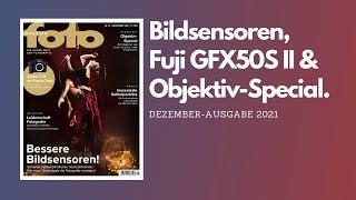 fotoMAGAZIN 12/2021 – mit Objektiv-Special