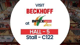 Visit Beckhoff Automation at IMTEX Forming 2024 | Hall 5, Stall C 122