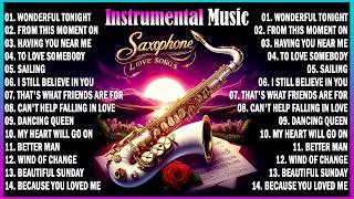 Greatest Romantic Saxophone Love Songs - Best Relaxing Saxophone - FULL ALBUM Instrumental Music