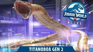 NEW TITANOBOA GEN 2 UNLOCKED!!! (JURASSIC WORLD ALIVE)