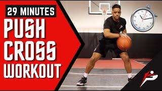 29 Min. Dribbling Workout | Workout #16 - Ball Control & Push Cross | Pro Training Basketball