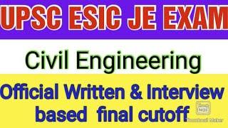 #UPSC ESIC JE CIVIL EXAM 2024 OFFICIAL FINAL CUT-OFF #upsc #esic JE CIVIL official final cutoff