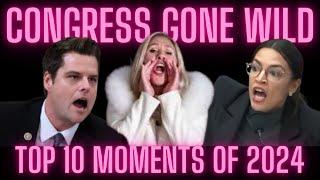 CONGRESS GONE WILD | Top 10 Moments of 2024