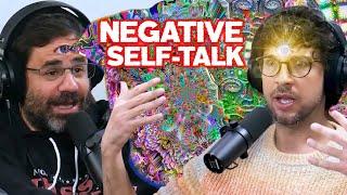 Legit Life Altering Advice on Negative Self Talk from Rick Glassman